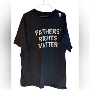Fathers Rights Matter NWT SZ 3XL.